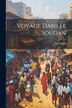 Voyage Dans Le Soudan by Ibn Batuta, Paperback | Indigo Chapters