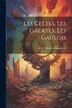 Les Celtes les Galates les Gaulois by H D' (Henry) Arbois de Jubainville, Paperback | Indigo Chapters