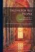 Truths For All People by Alexander Jarvie, Paperback | Indigo Chapters