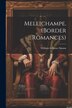 Mellichampe. (Border Romances) by William Gilmore Simms