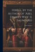 Hirell by the Author of 'abel Drake's Wife' (J. Saunders) by John Saunders