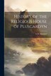 History of the Religious House of Pluscardyn by S R (Simeon Ross) MacPhail, Paperback | Indigo Chapters
