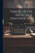 Forests Of The Night Jack Denton Scott by Mary Lou Scott, Paperback | Indigo Chapters