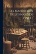 Les manuscrits de Léonard de Vinci \; Volume 2 by De Vinci 1452-1519 Léonard, Paperback | Indigo Chapters