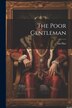 The Poor Gentleman by Ian Hay, Paperback | Indigo Chapters
