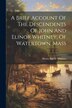 A Brief Account Of The Descendents Of John And Elinor Whitney Of Watertown Mass by Henry Austin Whitney, Paperback | Indigo Chapters