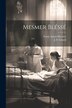 Mesmer Bléssé by J F Girard, Paperback | Indigo Chapters