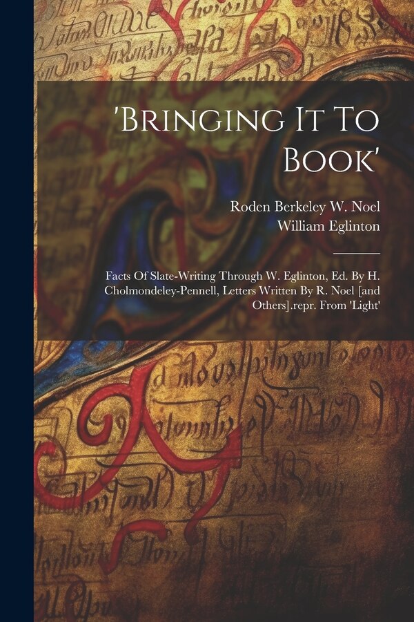 'bringing It To Book' by William Eglinton, Paperback | Indigo Chapters