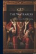 The Wayfarers by Mary Stewart Doubleday Cutting, Paperback | Indigo Chapters