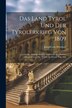 Das Land Tyrol Und Der Tyrolerkrieg Von 1809 by Joseph Von Hormayr, Paperback | Indigo Chapters
