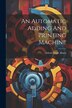 An Automatic Adding And Printing Machine by Edwin Hugh Ahara, Paperback | Indigo Chapters
