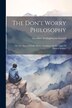 The Don't Worry Philosophy by Theodore Frelinghuysen Seward, Paperback | Indigo Chapters