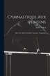 Gymnastique Aux Engins by Bédard André, Paperback | Indigo Chapters