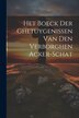 Het Boeck Der Ghetuygenissen Van Den Verborghen Acker-schat by Anonymous, Paperback | Indigo Chapters