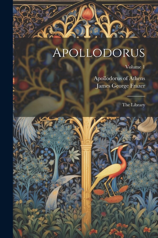 Apollodorus by Apollodorus of Athens, Paperback | Indigo Chapters