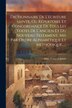 Dictionnaire De L'écriture Sainte Ou Répertoire Et Concordance De Tous Les Textes De L'ancien Et Du Nouveau Testament Mis Par Ordre