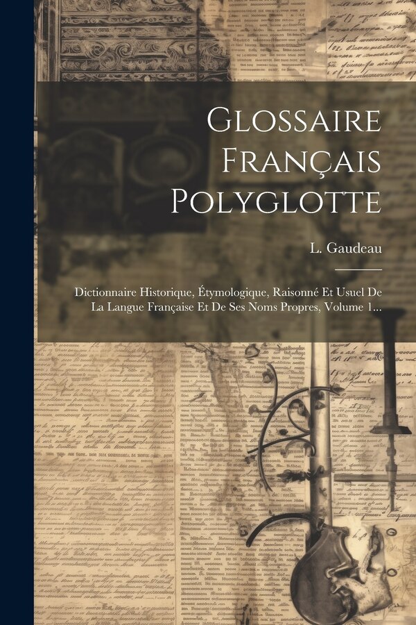 Glossaire Français Polyglotte by L Gaudeau, Paperback | Indigo Chapters