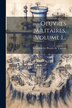 Oeuvres Militaires Volume 1. by Sébastien Le Prestre De Vauban, Paperback | Indigo Chapters