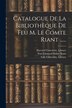 Catalogue De La Bibliothèque De Feu M. Le Comte Riant by Paul Édouard Didier Riant (comte), Paperback | Indigo Chapters