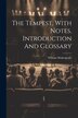 The Tempest With Notes Introduction And Glossary by William Shakespeare, Paperback | Indigo Chapters