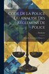 Code De La Police Ou Analyse Des Réglemens De Police by Duchesne, Paperback | Indigo Chapters