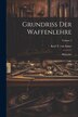 Grundriß Der Waffenlehre by Karl T Von Sauer, Paperback | Indigo Chapters