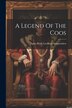 A Legend Of The Coos by Agnes Ruth Lockhart Sengstacken, Paperback | Indigo Chapters