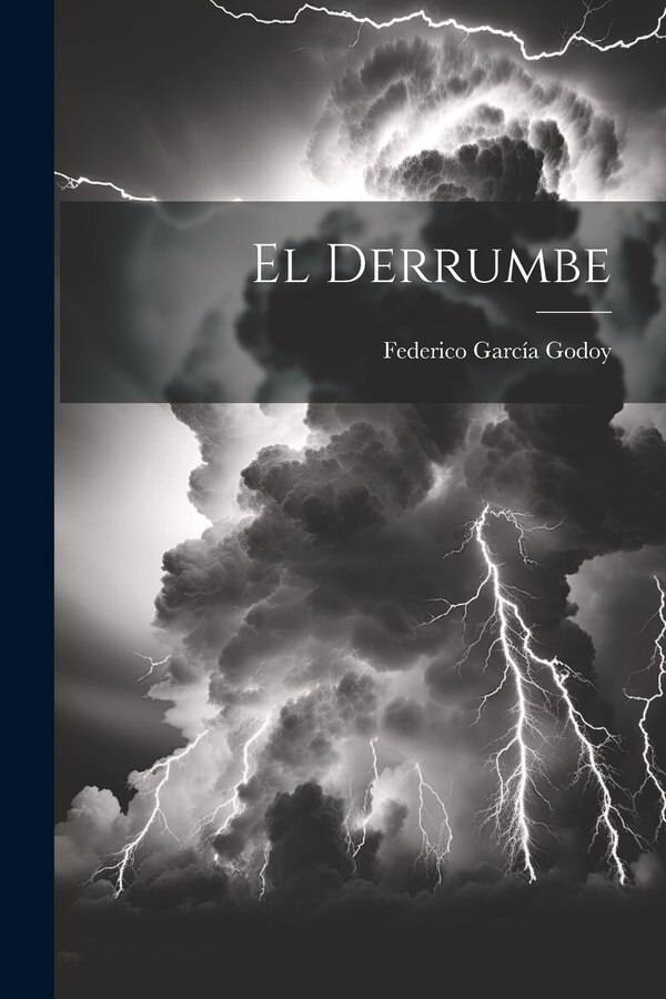 El Derrumbe by Federico 1857-1924 García Godoy, Paperback | Indigo Chapters