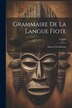Grammaire De La Langue Fiote by Carrie (Monseigneur ), Paperback | Indigo Chapters