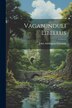 Vagabunduli Libellus by John Addington 1840-1893 Symonds, Paperback | Indigo Chapters