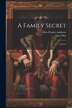 A Family Secret by Eliza Frances Andrews, Paperback | Indigo Chapters