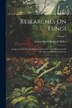 Researches On Fungi by Arthur Henry Reginald Buller, Paperback | Indigo Chapters