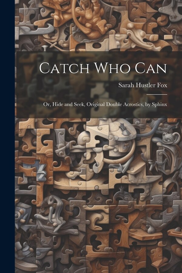 Catch Who Can by Sarah Hustler Fox, Paperback | Indigo Chapters