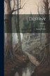 Destiny; Volume 2 by Susan 1782-1854 Ferrier, Paperback | Indigo Chapters