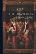 The Travelling Menagerie by Anonymous, Paperback | Indigo Chapters