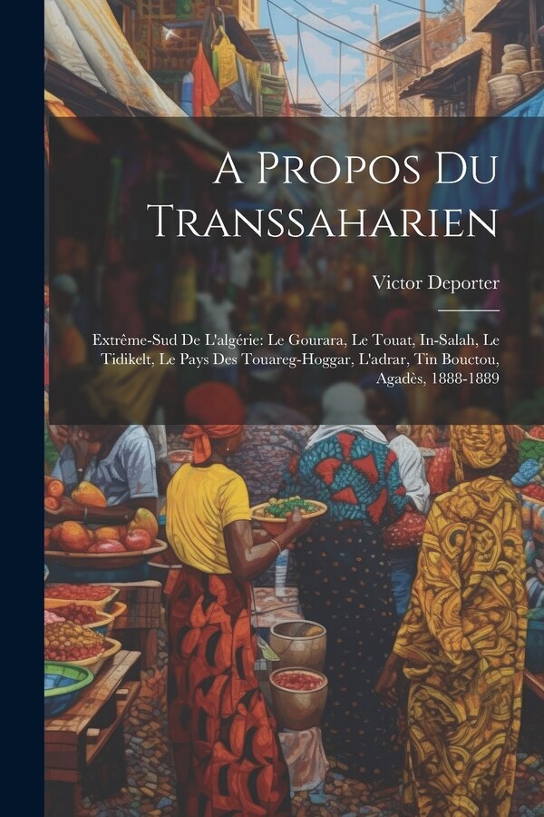 A Propos Du Transsaharien by Victor Deporter, Paperback | Indigo Chapters