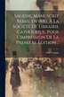Sagesse manuscrit remis en 1880 à la Société de Librairie catholique pour l'impression de la première édition by PAUL VERLAINE