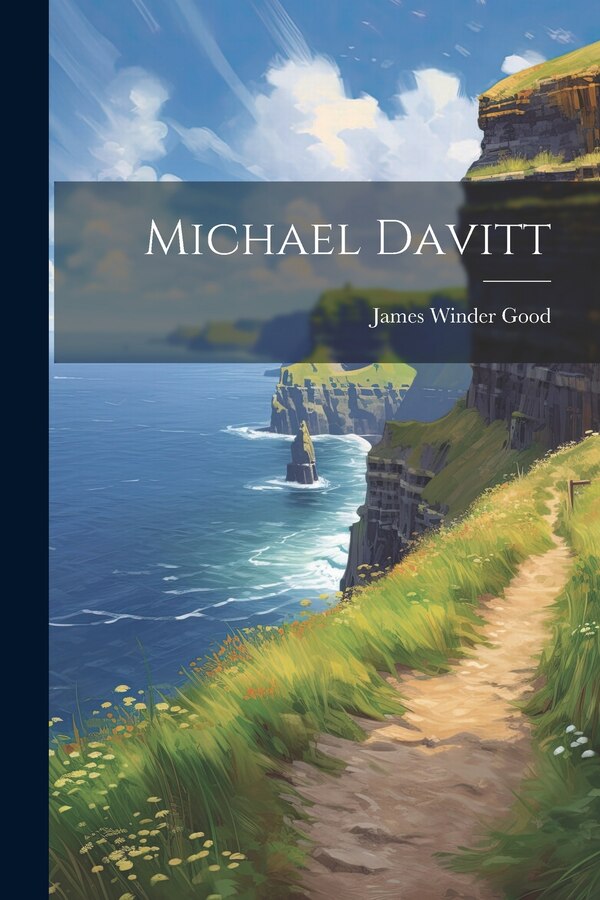 Michael Davitt by James Winder Good, Paperback | Indigo Chapters