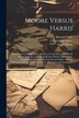 Moore Versus Harris by Bernard Shaw, Paperback | Indigo Chapters