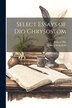 Select Essays of Dio Chrysostom by Gilbert Wakefield, Paperback | Indigo Chapters
