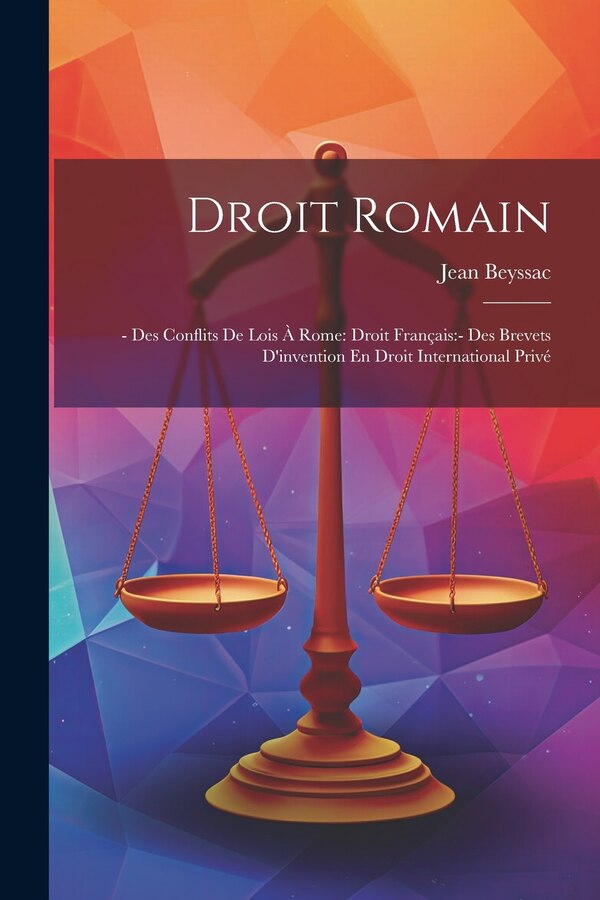 Droit Romain by Jean Beyssac, Paperback | Indigo Chapters