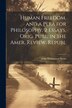 Human Freedom and a Plea for Philosophy 2 Essays. Orig. Publ. in the Amer. Review. Republ by John Williamson Nevin, Paperback | Indigo Chapters