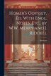 Homer's Odyssey Ed. With Engl. Notes Etc. by W.W. Merry and J. Riddell by Homerus, Paperback | Indigo Chapters