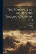 The Romance of Brutus the Trojan a Poem by C. D by C D, Paperback | Indigo Chapters