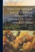 Essai Historique Sur Le Vivarais Pendant La Guerre De Cent Ans (1337-1453) by A Mazon, Paperback | Indigo Chapters
