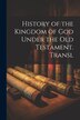History of the Kingdom of God Under the Old Testament. Transl by Anonymous, Paperback | Indigo Chapters