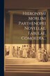 Hieronymi Morlini Parthenopei Novellae Fabulae Comoedia. by Anonymous, Paperback | Indigo Chapters