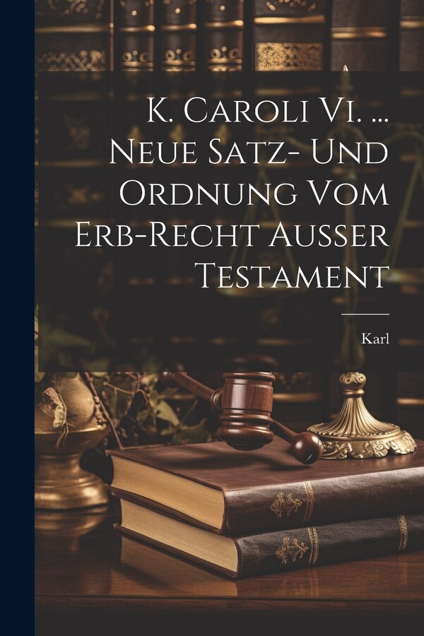 K. Caroli Vi by Kaiser Karl (römisch-deutsches Reich, Paperback | Indigo Chapters