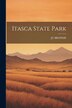 Itasca State Park by JV BROWER, Paperback | Indigo Chapters