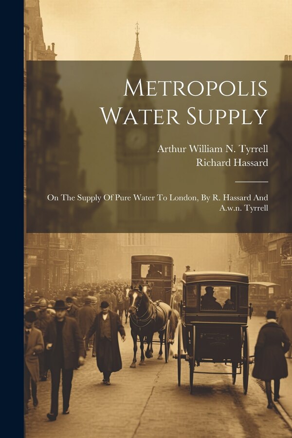 Metropolis Water Supply by Richard Hassard, Paperback | Indigo Chapters